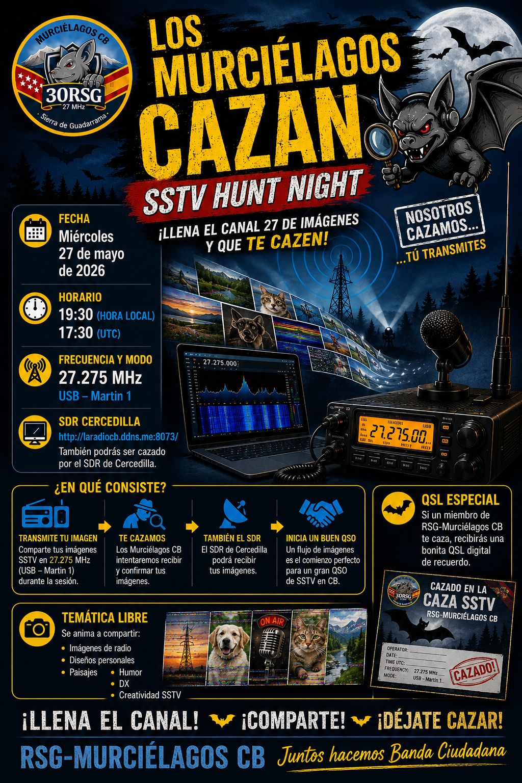 QSL Especial

Todo operador que sea “cazado” por un miembro de RSG-Murciélagos CB podrá recibir una QSL digital especial de recuerdo del evento.